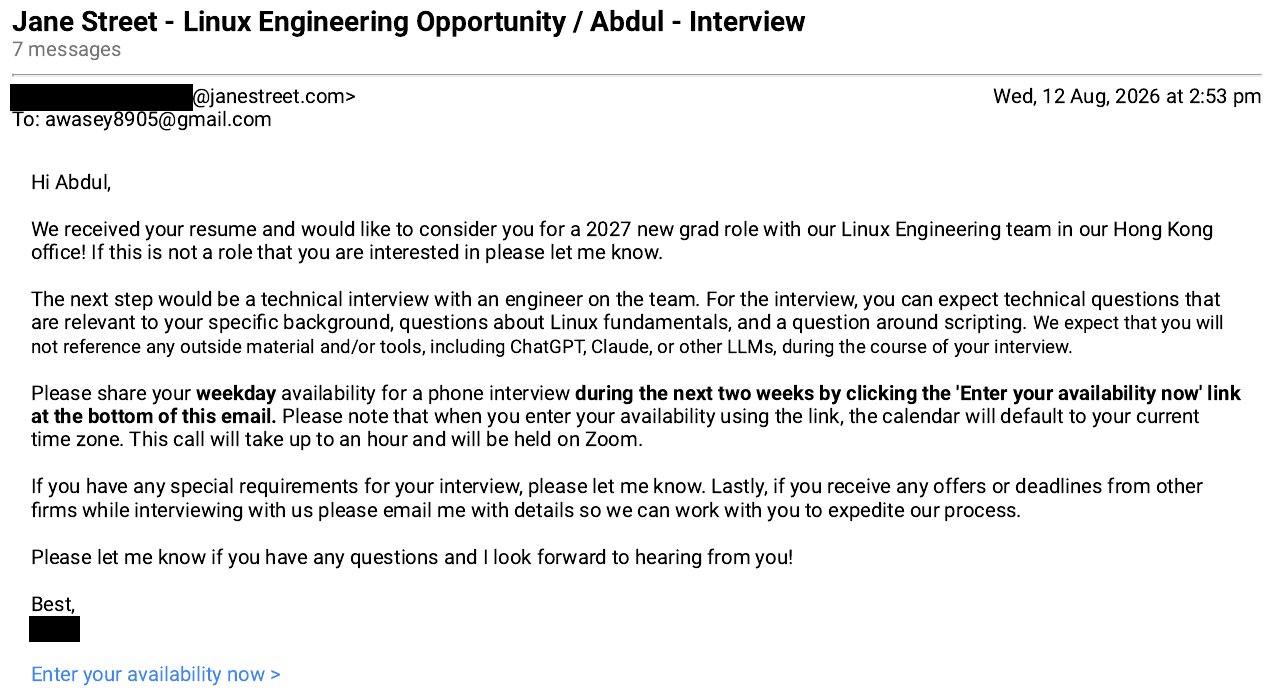 Email from Jane Street recruiting dated 12 August 2026 with the subject Jane Street - Linux Engineering Opportunity / Abdul - Interview, inviting me to interview for a 2027 new grad role with their Linux Engineering team in Hong Kong and asking for my availability. The recruiter's name is blacked out
